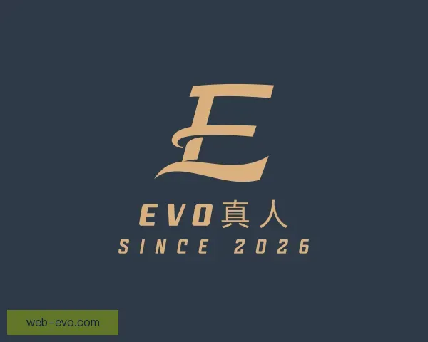发现EVO真人